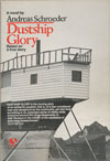 Dustship Glory, University of Athabasca Press, Regin, SAsk., 2011 (trade paper)